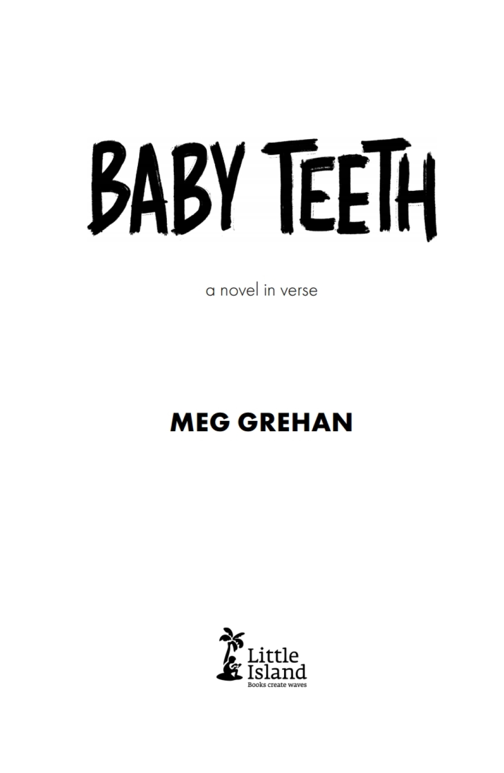 Baby Teeth a novel in verse