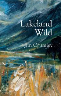 Cover image: Lakeland Wild 9781913393212