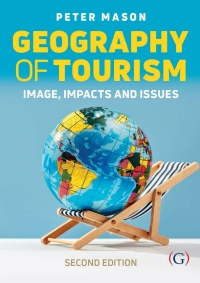 Imagen de portada: Geography of Tourism: Image, Impacts and Issues 2nd edition 9781915097484