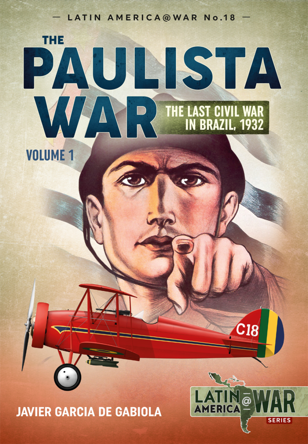 Paulista War Volume 1 – The Last Civil War in Brazil, 1932