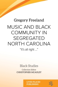 Cover image: Music and Black Community in Segregated North Carolina 1st edition 9781915271211