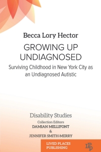 表紙画像: Growing Up Undiagnosed 1st edition 9781915271365