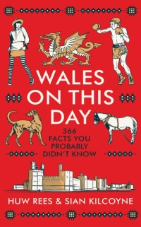 Cover image: Wales on This Day 1st edition 9781915279125