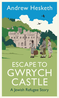 Titelbild: Escape to Gwrych Castle 1st edition 9781915279576