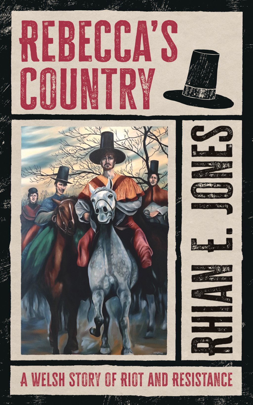 Rebecca’s Country A Welsh Story of Riot and Resistance 1st Edition