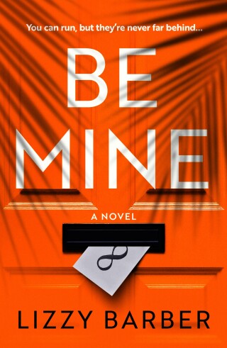 Cover image: Be Mine 9781915523518
