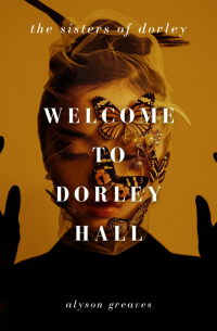 Cover image: Welcome to Dorley Hall 9781915584632