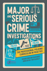 Cover image: Major and Serious Crime Investigations 1st edition 9781915713186