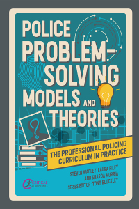 صورة الغلاف: Police Problem Solving Models and Theories 1st edition 9781915713278
