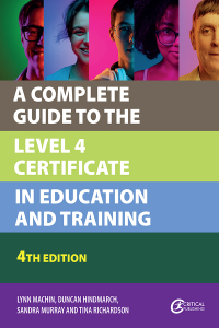 Cover image: A Complete Guide to the Level 4 Certificate in Education and Training 4th edition 9781915713544