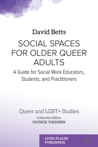 Imagen de portada: Social Spaces for Older Queer Adults 1st edition 9781915734051