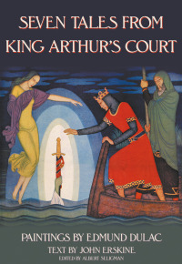 Cover image: Seven Tales from King Arthur's Court 9781915860095