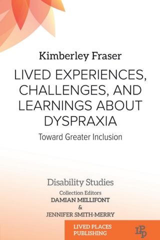 Cover image: Lived Experiences, Challenges, and Learnings about Dyspraxia 1st edition 9781916704404
