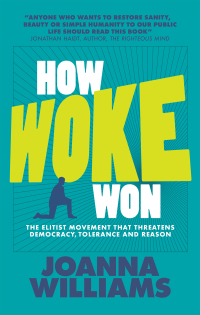 Cover image: How Woke Won 9781916749030