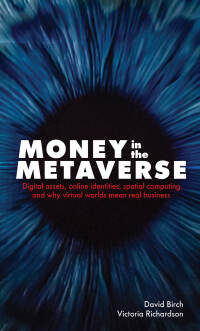 Cover image: Money in the Metaverse 9781916749054