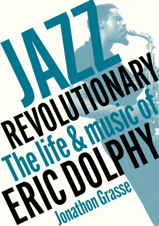Cover image: Jazz Revolutionary 9781916829084