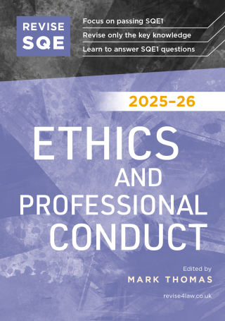 Cover image: Revise SQE Ethics and Professional Conduct 2025/26 9781917183383