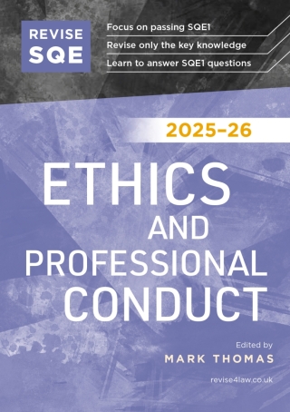 Cover image: Revise SQE Ethics and Professional Conduct 2025/26 9781917183383