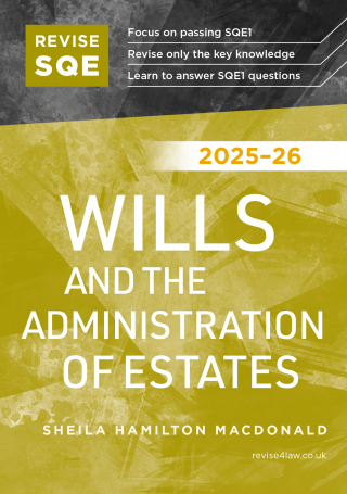 Cover image: Revise SQE Wills and the Administration of Estates 2025/26 9781917183567