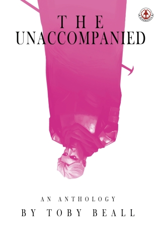 Cover image: The Unaccompanied 9781917459143
