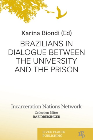 Imagen de portada: Brazilians in Dialogue Between the University and the Prison 1st edition 9781917503129