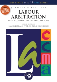صورة الغلاف: Labour Arbitration: With a Commentary on the CCMA Rules 2nd edition N/A