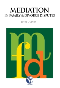 Cover image: Mediation in Family & Divorce Disputes 1st edition 9781920025564