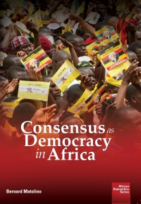 Imagen de portada: Consensus as Democracy in Africa 9781920033316