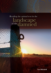 Imagen de portada: Reading the Animal Text in the Landscape of the Damned 9781920033606