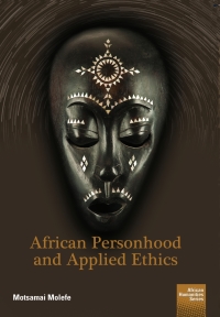 Cover image: African Personhood and Applied Ethics 9781920033699