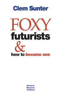 Cover image: Foxy Futurists and how to become one 1st edition 9780624048725