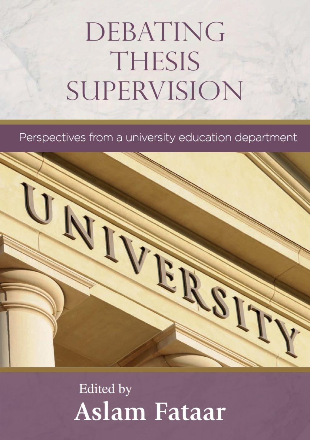 Debating Thesis Supervision 1st Edition
