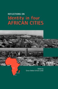 表紙画像: Reflections on Identity in Four African Cities 9781920051402