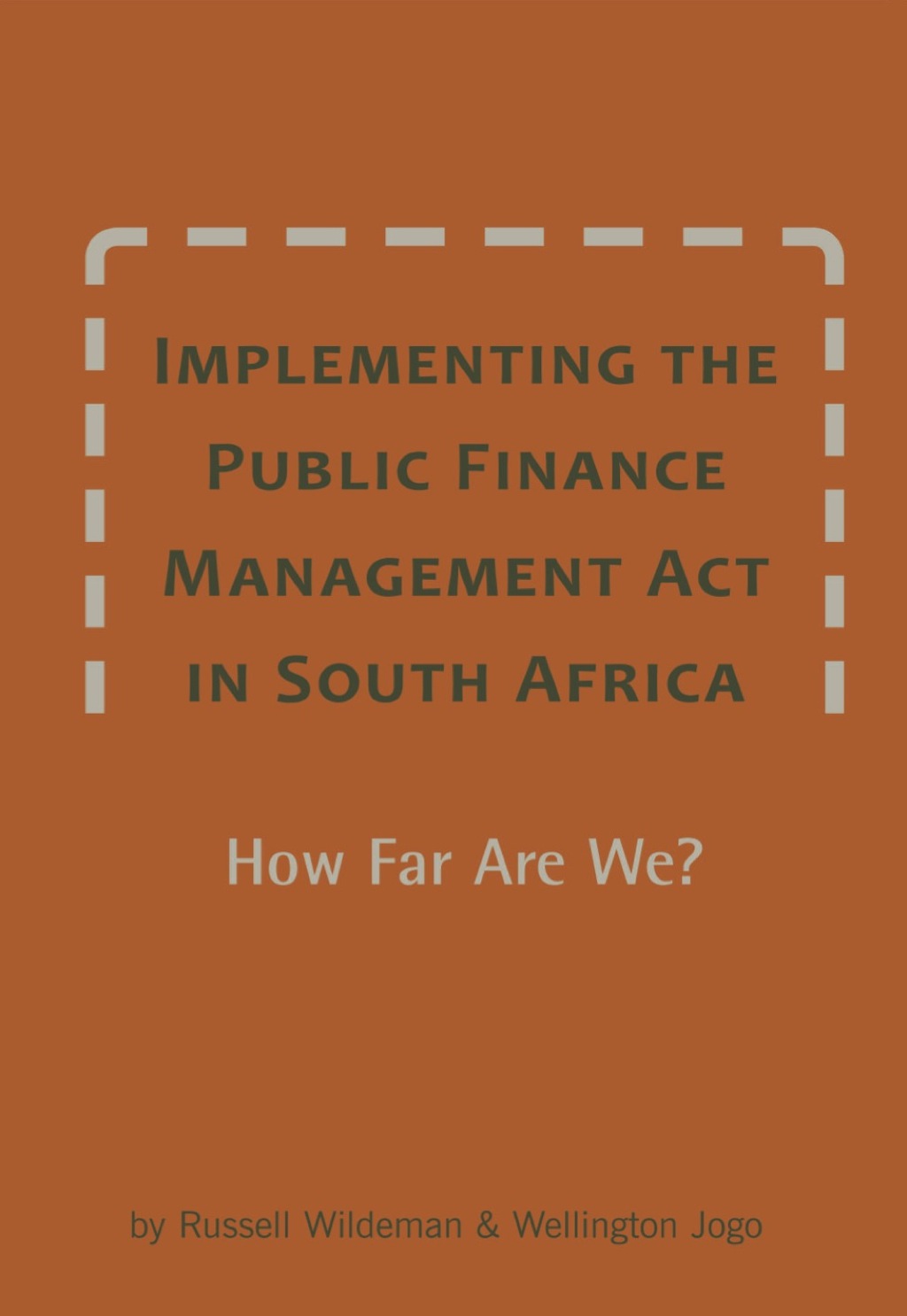 Implementing the Public Finance Manageme How Far Are We? 1st Edition