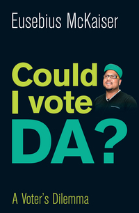 صورة الغلاف: Could I Vote DA? 1st edition