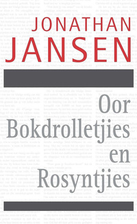 Cover image: Oor Bokdrolletjies en Rosyntjies 1st edition 9781920434175