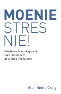Cover image: Moenie Stres Nie! 1st edition 9781920434885