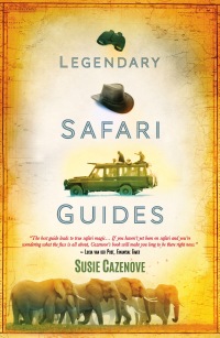 表紙画像: Legendary Safari Guides 9781920434946