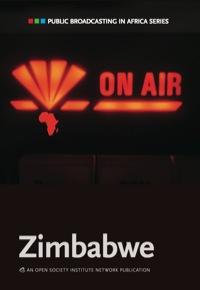 Imagen de portada: Public Broadcasting in Africa Series: Zimbabwe 9781920355265