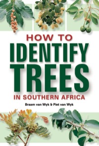 表紙画像: How to Identify Trees in Southern Africa 1st edition 9781770072404