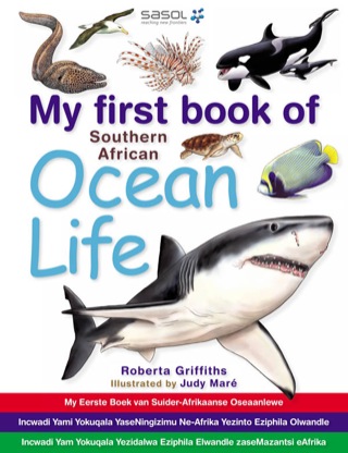 Cover image: My first book of Southern African Ocean Life 9781770079885
