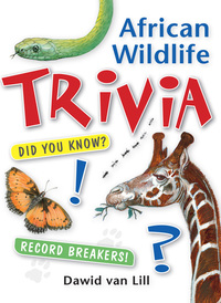 Titelbild: African Wildlife Trivia 1st edition 9781770075238