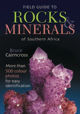 Imagen de portada: Field Guide to Rocks & Minerals of Southern Africa 9781868729852