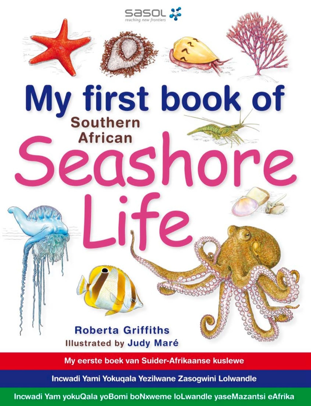 My First Book of Southern African Seashore Life 1st Edition