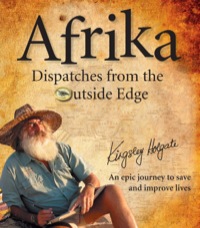 Cover image: Afrika Dispatches from the Outside Edge 1st edition 9781770075047