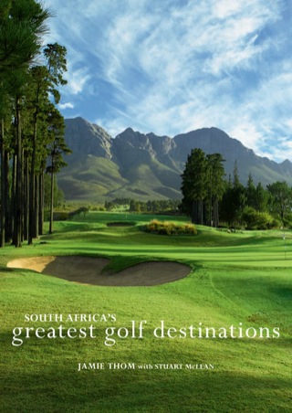 Cover image: South Africa's Greatest Golf Destinations 1st edition 9781770076228