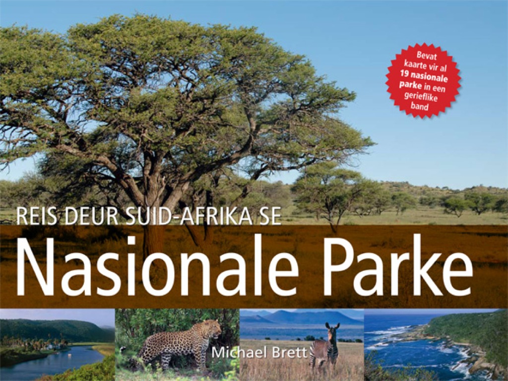 Reis Deur Suid-Afrika Se Nasionale Parke 1st Edition