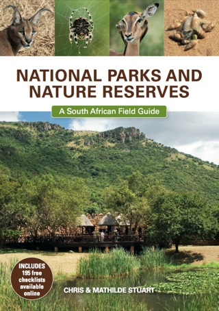 Cover image: National Parks and Nature Reserves: A South African Field Guide 1st edition 9781920545253