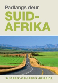 Omslagafbeelding: Padlangs Deur Suid-Afrika 1st edition 9781770077515