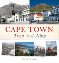 Omslagafbeelding: Cape Town Then and Now 1st edition 9781920545918